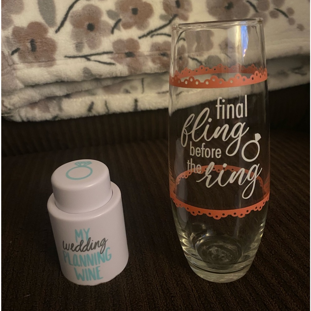 “My Wedding Planning Wine” wine stopper and “Final Fling Before the Ring” glass